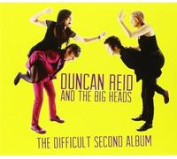 Duncan Reid And The Big Heads - The Difficult Second Album