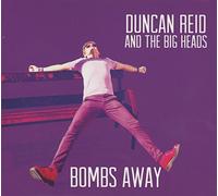 Duncan Reid & The Big Heads - Bombs Away