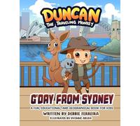 Duncan the Traveling Monkey: G'Day from Sydney