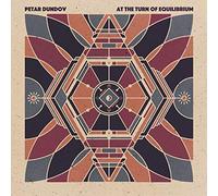 Dundov, Petar - At The Turn Of Equilibrium