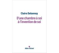 D'une chambre à soi à l'invention de soi
