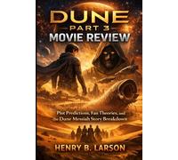 DUNE PART 3 MOVIE REVIEW: Plot Predictions, Fan Theories, and the Dune Messiah Story Breakdown