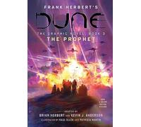 DUNE The Graphic Novel: by Frank Herbert, Brian Herbert, Kevin J. Anderson: Volume 3 (Dune Messiah: The Graphic Novel)