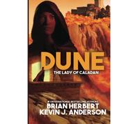 Dune: The Lady of Caladan (The Caladan Trilogy)