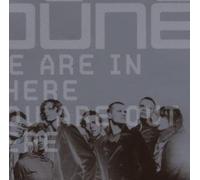 Dúné - We Are in There You Ar