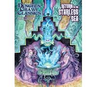 Dungeon Crawl Classics #104: Return to the Starless Sea