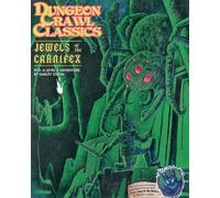 Dungeon Crawl Classics #70: Jewels of the Carnifex