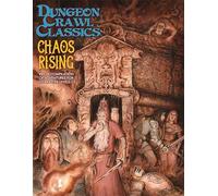 Dungeon Crawl Classics #89: Chaos Rising (DCC DUNGEON CRAWL CLASSICS)