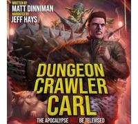 Dungeon Crawler Carl: A Litrpg/Gamelit Adventure: 1