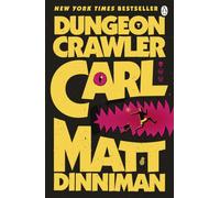 Dungeon Crawler Carl: The epic beginning of the hit Dungeon Crawler Carl LitRPG - a darkly funny, fast-paced adventure of survival and chaos: 1 (Dungeon Crawler Carl Series, 1)