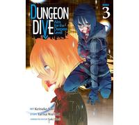 DUNGEON DIVE: Aim for the Deepest Level (Manga) Vol. 3