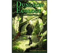 Dungeon Ecology Vol. 1: Book of Viridian