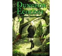 Dungeon Ecology Vol. 1: Book of Viridian