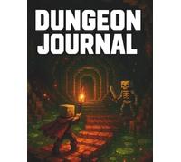 Dungeon Journal: Grid Notebook for Fantasy Adventurers, RPG Fans & Creative Explorers - 8.5" x 11", 160 Pages