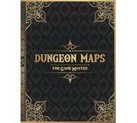 Dungeon Maps for Game Master: 50 Unique and Customizable Dungeon Maps for DnD Tabletop Role-Playing Games