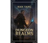 Dungeon Realms: A LitRPG Fantasy