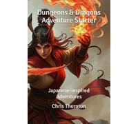 Dungeons & Dragons Adventure Starter: Japanese-inspired Adventures