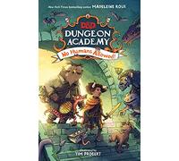 Dungeons & Dragons: Dungeon Academy: No Humans Allowed! : 1