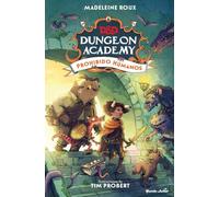 Dungeons & Dragons 1: Dungeon Academy. Prohibido Humanos