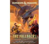 DUNGEONS & DRAGONS FALLBACKS DEALING WITH DRAGONS