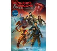 Dungeons & Dragons. Honor entre ladrones. La novela: Narrativa