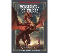 Dungeons & Dragons. Monstruos & Criaturas: Guía del joven aventurero (D&D Ilustrados)