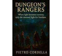 Dungeon's Rangers: Guardians of the Undergrounds