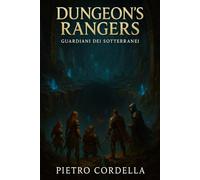 Dungeon's Rangers: I Guardiani dei Sotterranei