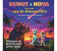 Dungy & Nova: het einde van de dinosauriërs