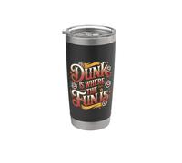 Dunk Is Where The Fun Is deportes de baloncesto - Vaso térmico de acero inoxidable de doble pared