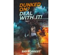 Dunked On? Deal With It!