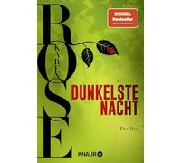 Dunkelste Nacht: Thriller | Start der New-Orleans-Thriller-Reihe von SPIEGEL-Bestseller-Autorin Karen Rose, jetzt als Taschenbuch: 1