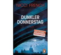 Dunkler Donnerstag: Thriller - Der neue Fall für Frieda Klein Bd.4
