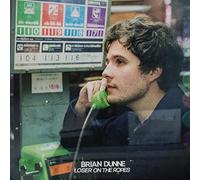 Dunne,Brian - Loser on the Ropes