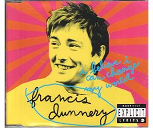 Dunnery Francis - I Believe I Can Change