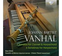 Duo Chirò|Rodolfo la Banca|Chiara Tiboni - Vanhal: 3 Sonatas for Clarinet & Harpsichord, 6 Sonatinas for Harpsichord