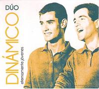 Duo Dinamico - DÚO DINÁMICO ETERNAMENTE JOVENES