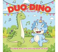 DUO DINO: A simple and cute coloring book for kids