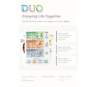 Duo: Enjoying Life Together: Decoding What Makes Love Grow - and What Kills It