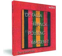 Duo Esterhazy - Poulenc - de Falla - Franck - Massenet