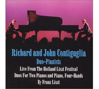 Duo-Pianists - Richard and John Contiguglia - Live From The Holland Liszt Festival, Duos for Two Pianos and Piano, Four-Hands