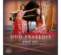 Duo Praxedis - Grand Duet, Oeuvres pour Harpe et Piano