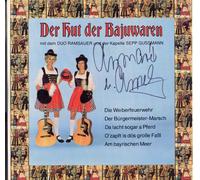 DUO RAMSAUER - DUO RAMSAUER - Der Hut der Bajuwaren mit der Kapelle SEPP GUSSMANN / mit Autogramm Vinyl LP