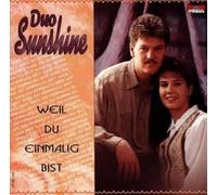 Duo Sunshine - Weil du Einmalig Bist