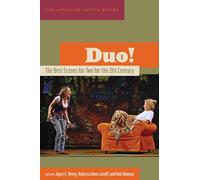 Duo!: The Best Scenes for Two for the 21st Century (Applause Acting Series)