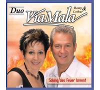 Duo Via Mala,Romy & Lothar - Solang das Feuer Brennt