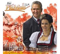Duo Via Mala,Romy & Lothar - Zwei Herzen für Ein Leben