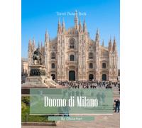 Duomo di Milano: Gothic Splendor in the Heart of Milan - A Cinematic Photographic Journey Through Italy's Majestic Cathedral