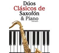Dúos Clásicos de Saxofón & Piano: Piezas fáciles de Brahms, Vivaldi, Wagner y otros compositores