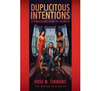 Duplicitous Intentions: A Dangerous Game of Secrets